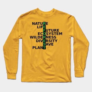 reforestation, reforest is the future for mother earth Long Sleeve T-Shirt